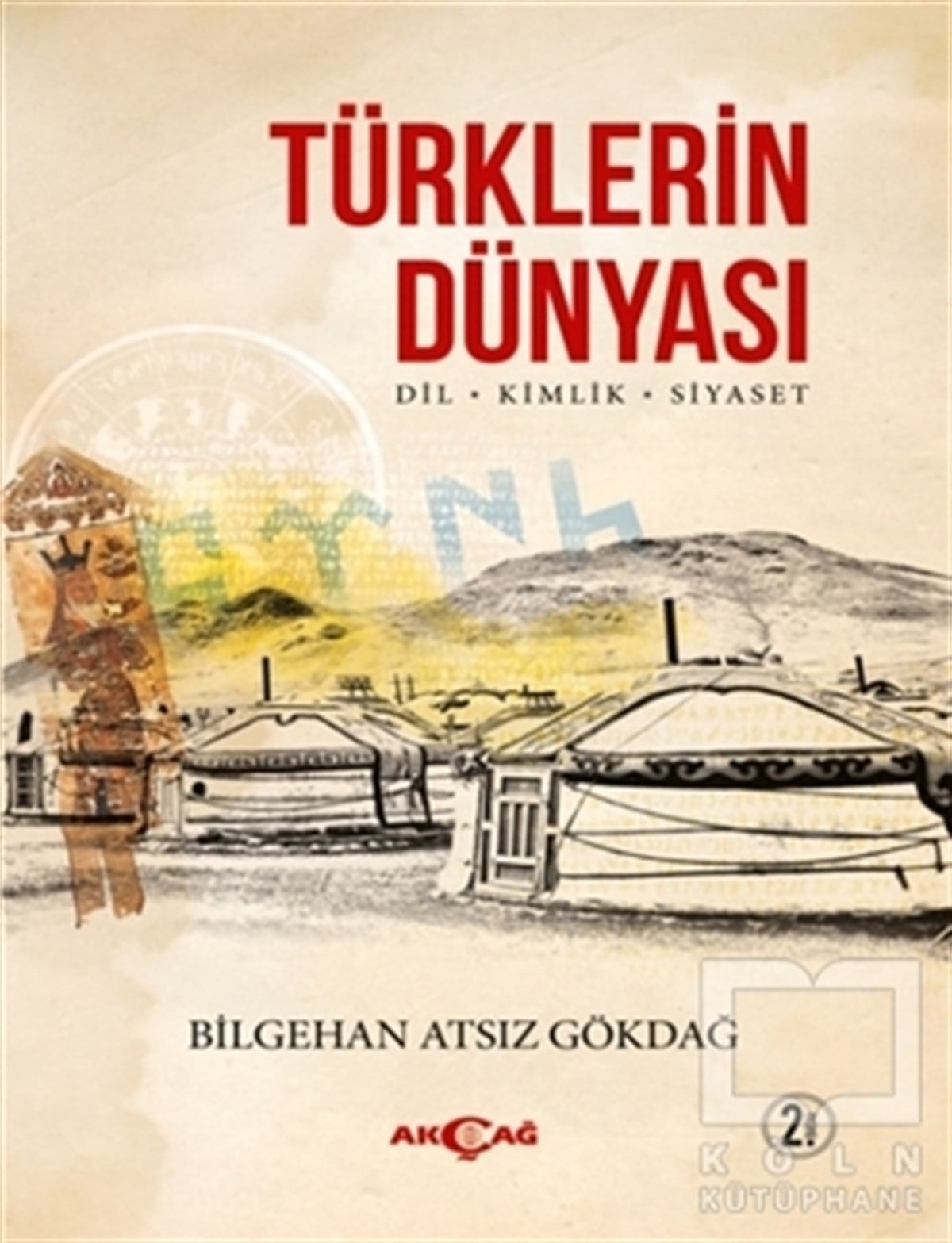 Bilgehan Atsız GökdağDil BilimTürklerin Dünyası