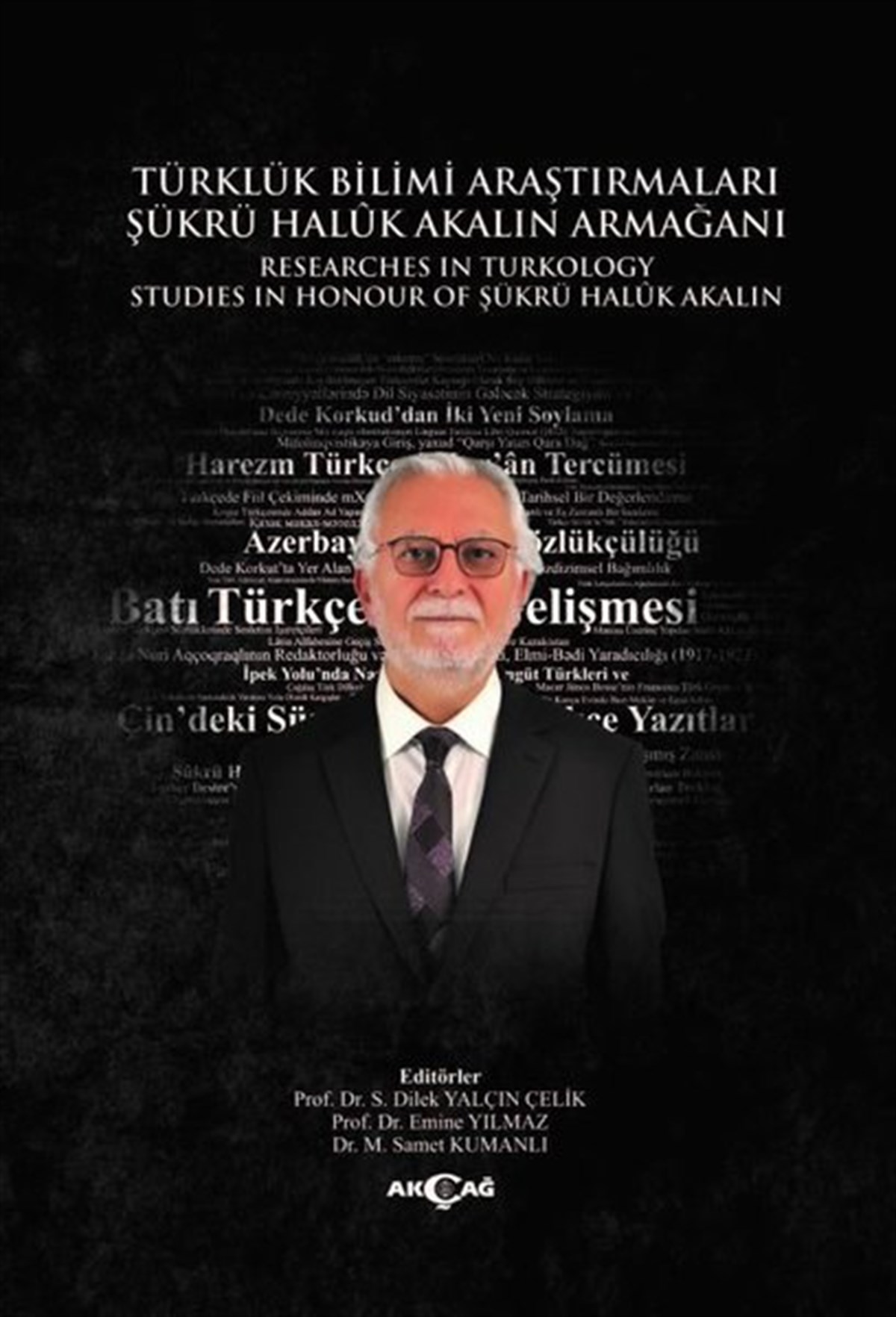 KolektifTürk Tarihi Araştırmaları KitaplarıTürklük Bilimi Araştırmaları - Şükrü Haluk Akalın Armağanı