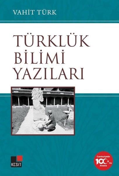 Vahit TürkDil Bilimi - EtimolojiTürklük Bilimi Yazıları