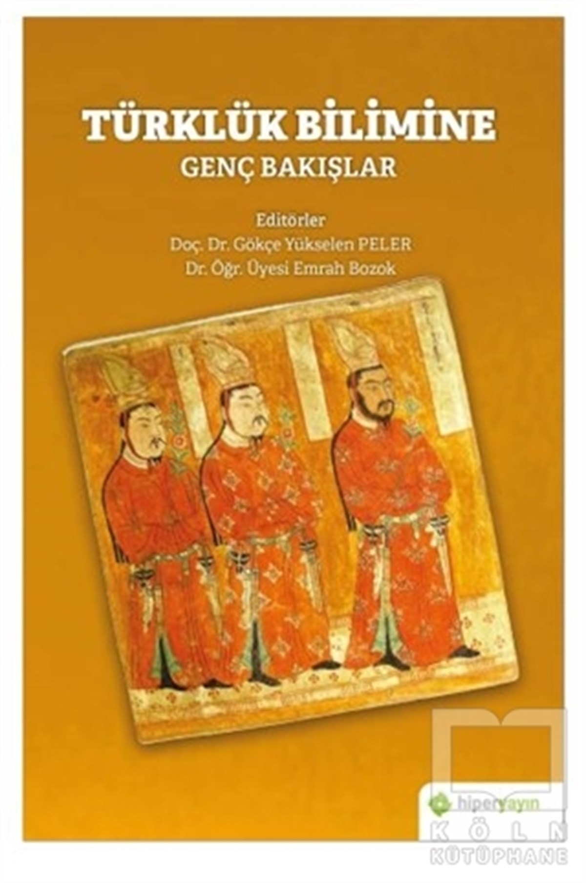 Emrah BozokTürkçe Dil Bilim KitaplarıTürklük Bilimine Genç Bakışlar