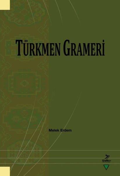 Melek ErdemDil Bilimi - EtimolojiTürkmen Grameri