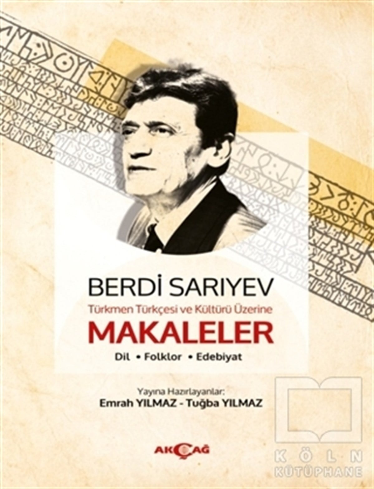 Tuğba YılmazDil BilimTürkmen Türkçesi ve Kültürü Üzerine Makaleler