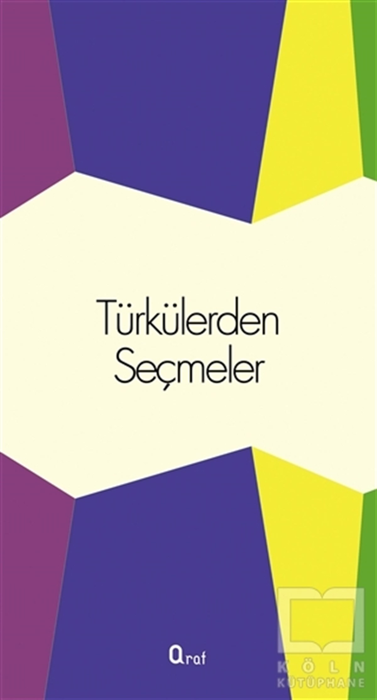 KolektifŞiirTürkülerden Seçmeler