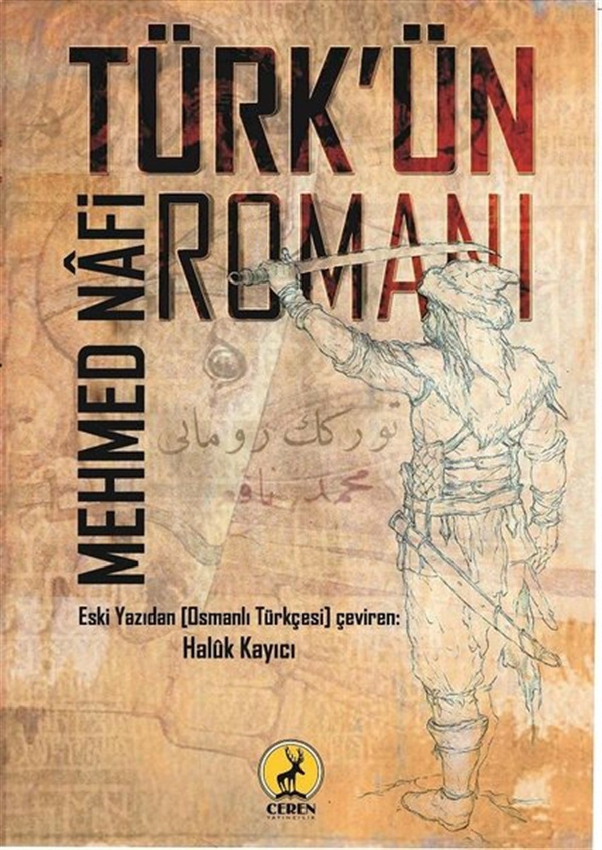 Nafi ArtemelTürkiye RomanTürk'ün Romanı
