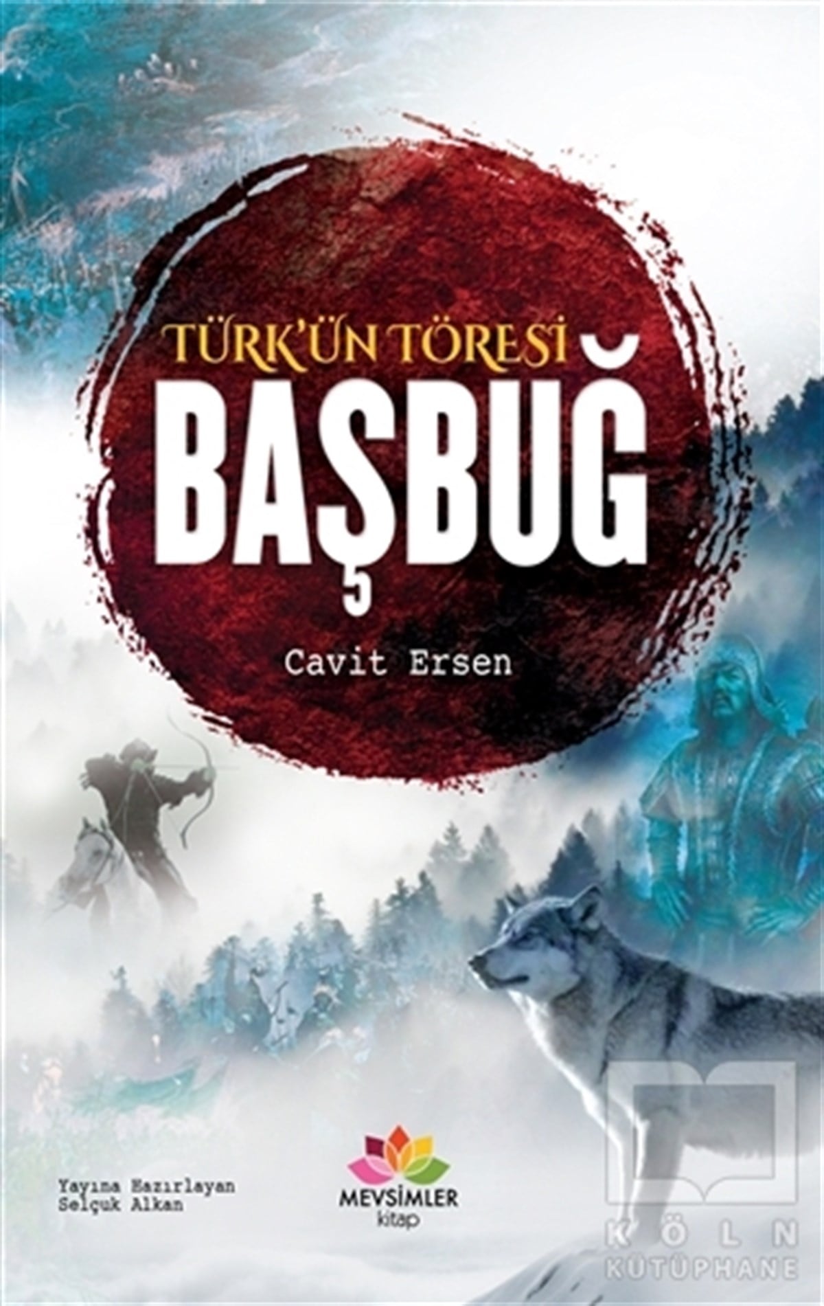 Cavit ErsenTürk Tarihi Araştırmaları KitaplarıTürk'ün Töresi Başbuğ