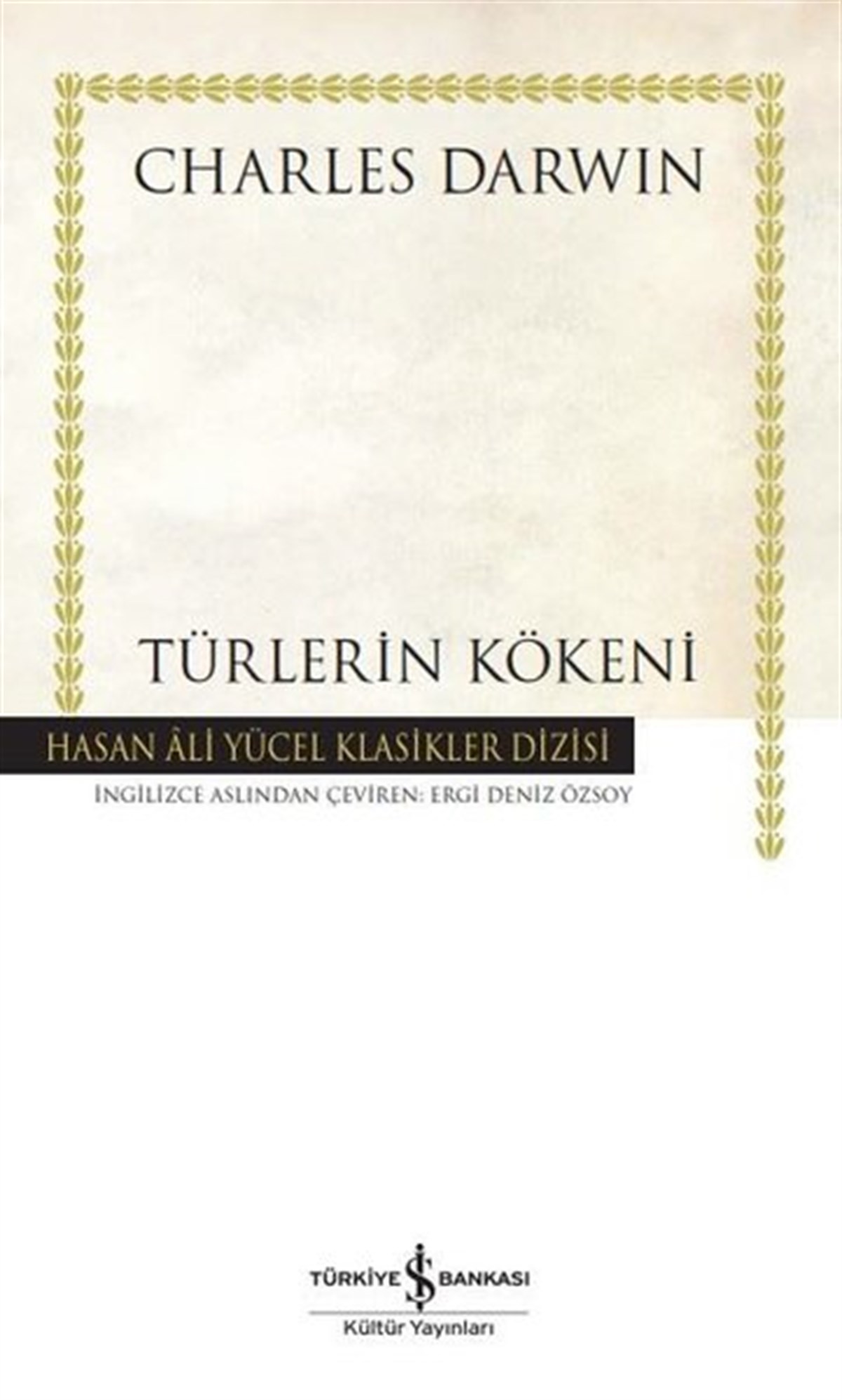 Charles DarwinDünya KlasikleriTürlerin Kökeni - Hasan Ali Yücel Klasikler