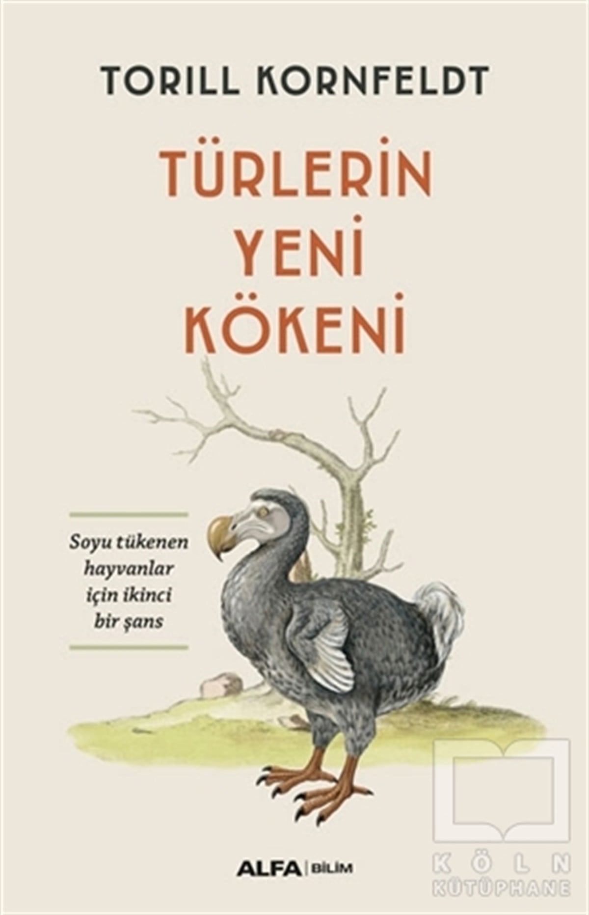 Torill KornfeldtDiğerTürlerin Yeni Kökeni