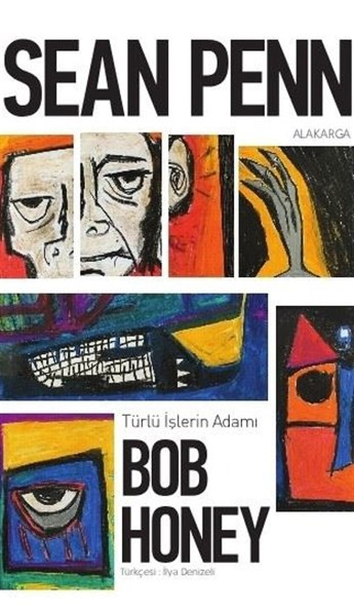 Sean PennDünya RomanTürlü İşlerin Adamı Bob Honey