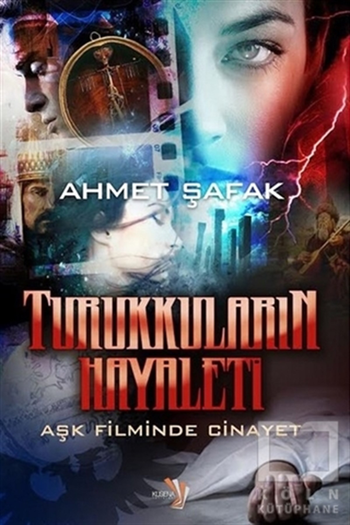 Ahmet ŞafakRomanTurukkuların Hayaleti