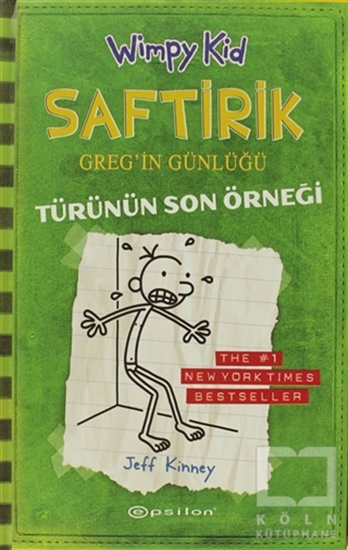 Jeff KinneyRoman-ÖyküTürünün Son Örneği - Saftirik Greg’in Günlüğü 3