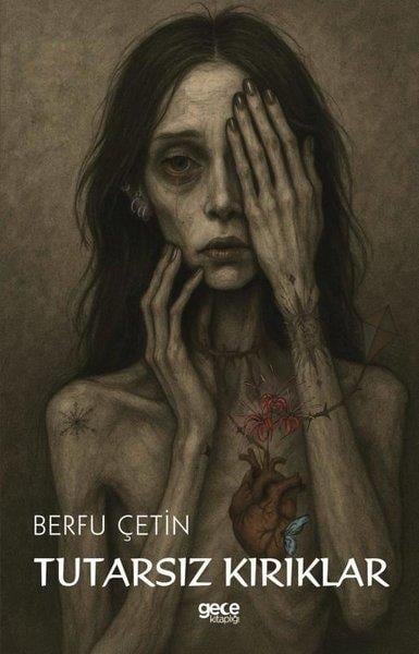 Berfu ÇetinTürk RomaniTutarsız Kırıklar