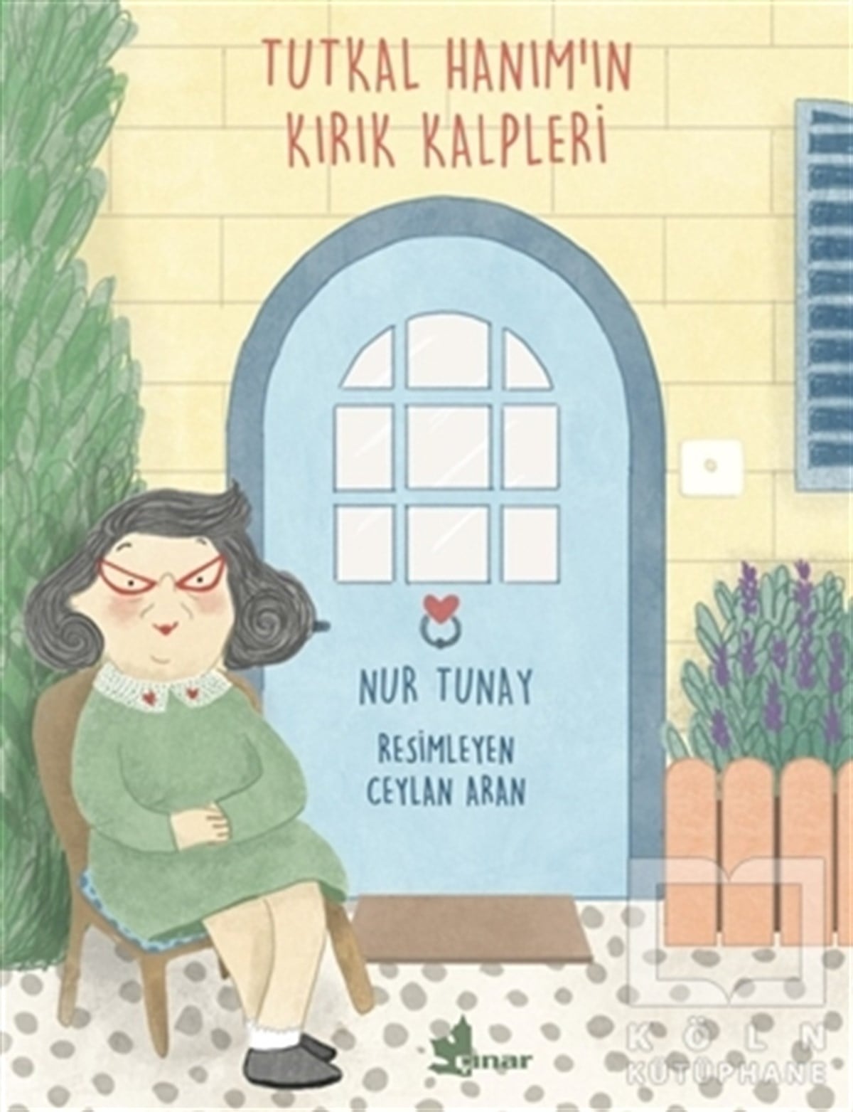 Nur TunayÇocuk Hikaye KitaplarıTutkal Hanım'ın Kırık Kalpleri