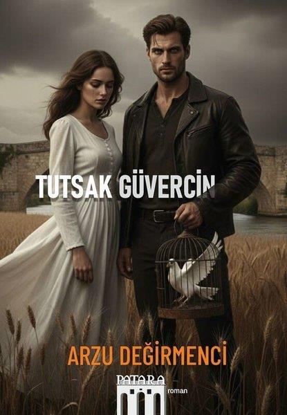Arzu DeğirmenciTürk RomaniTutsak Güvercin