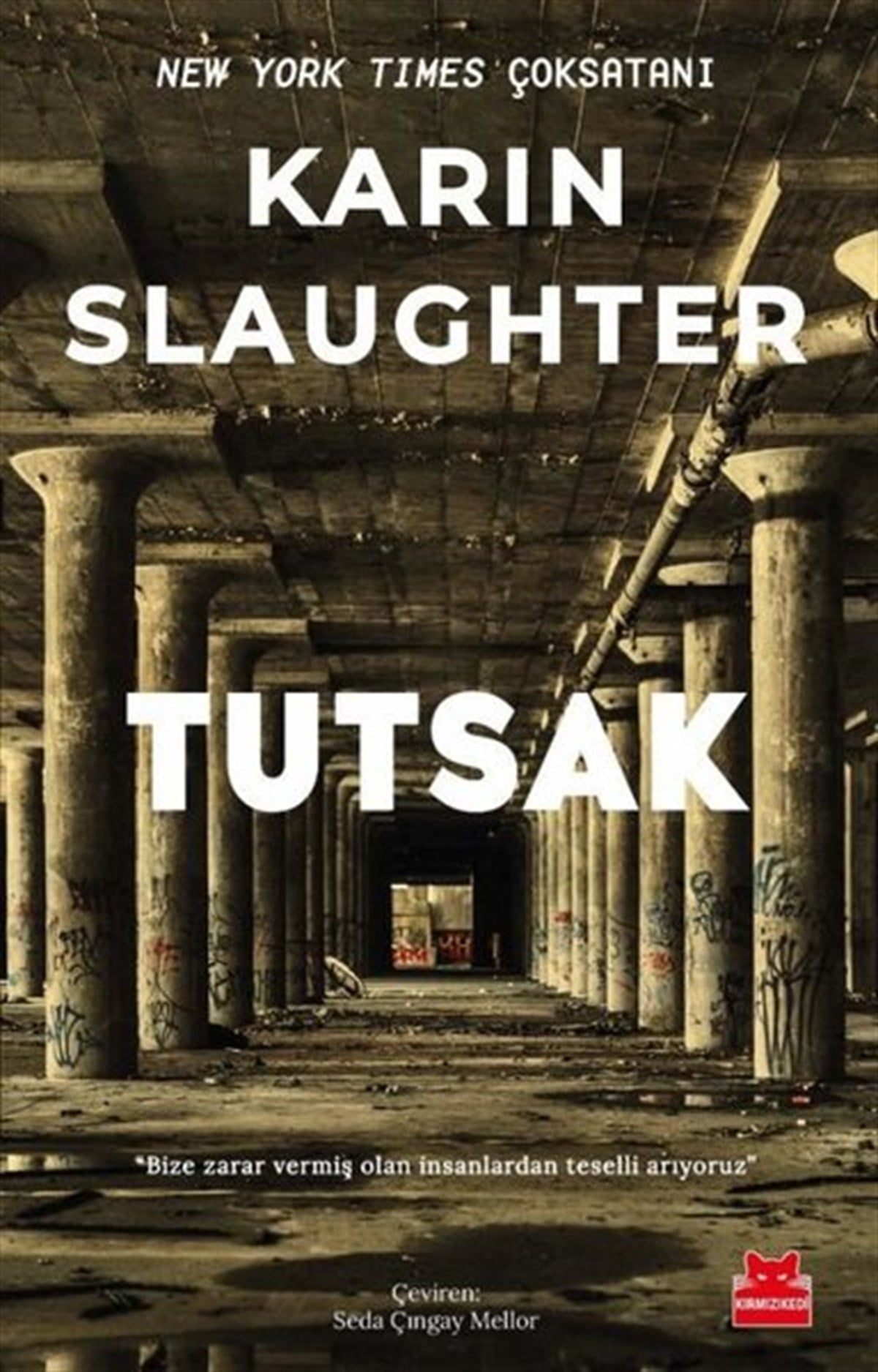 Karin SlaughterPolisiye Romanlar & Cinayet RomanlarıTutsak
