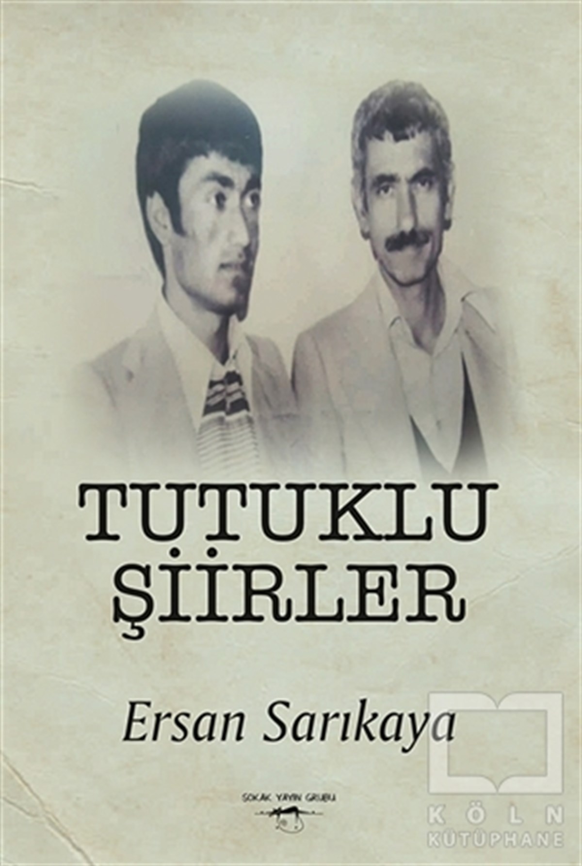 Ersan SarıkayaŞiirTutuklu Şiirler