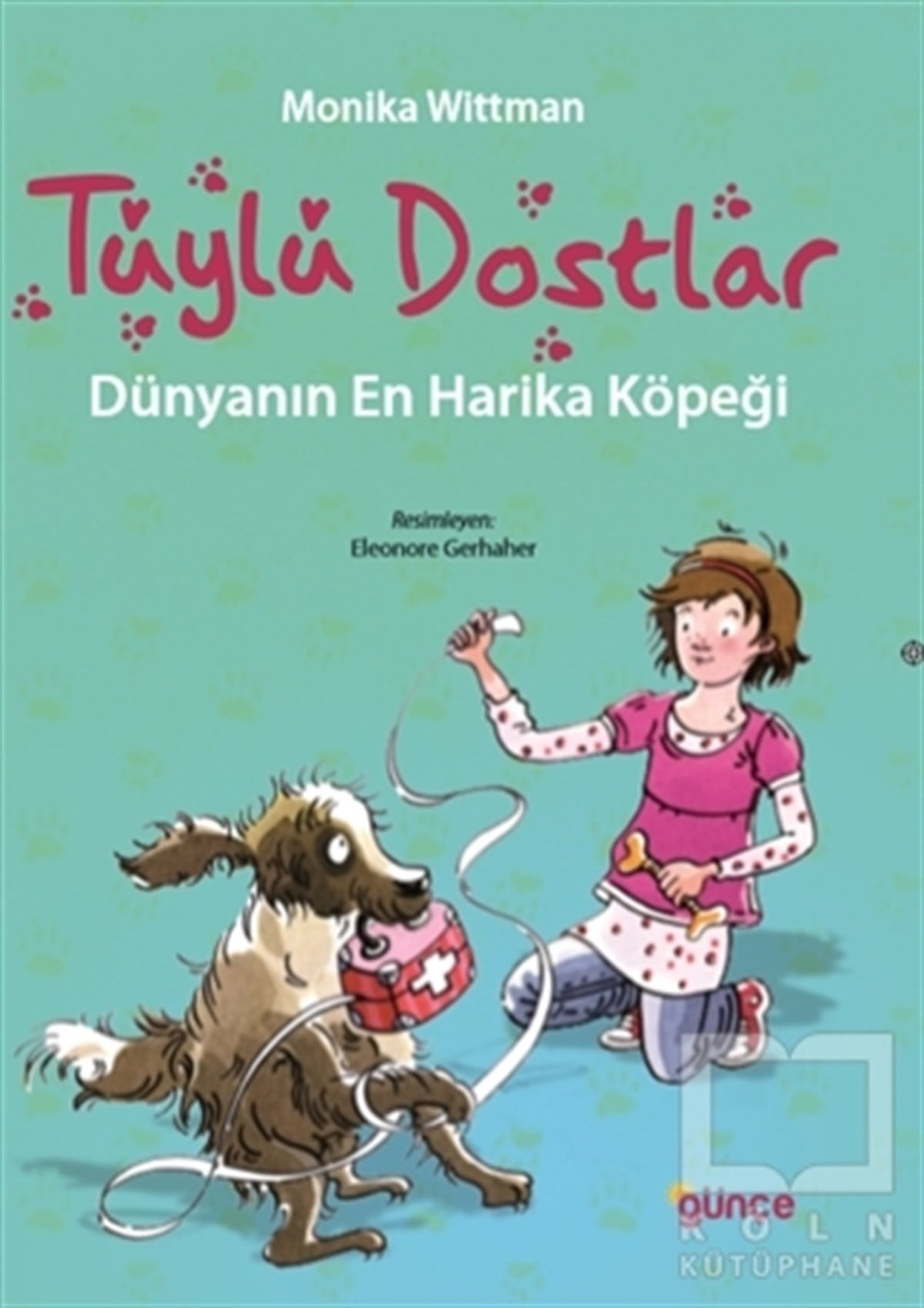 Monika WittmannHikayelerTüylü Dostlar - Dünyanın En Harika Köpeği