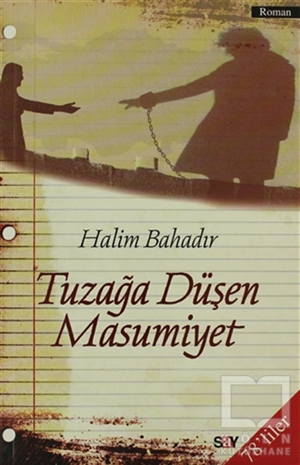 Halim BahadırTürk EdebiyatıTuzağa Düşen Masumiyet