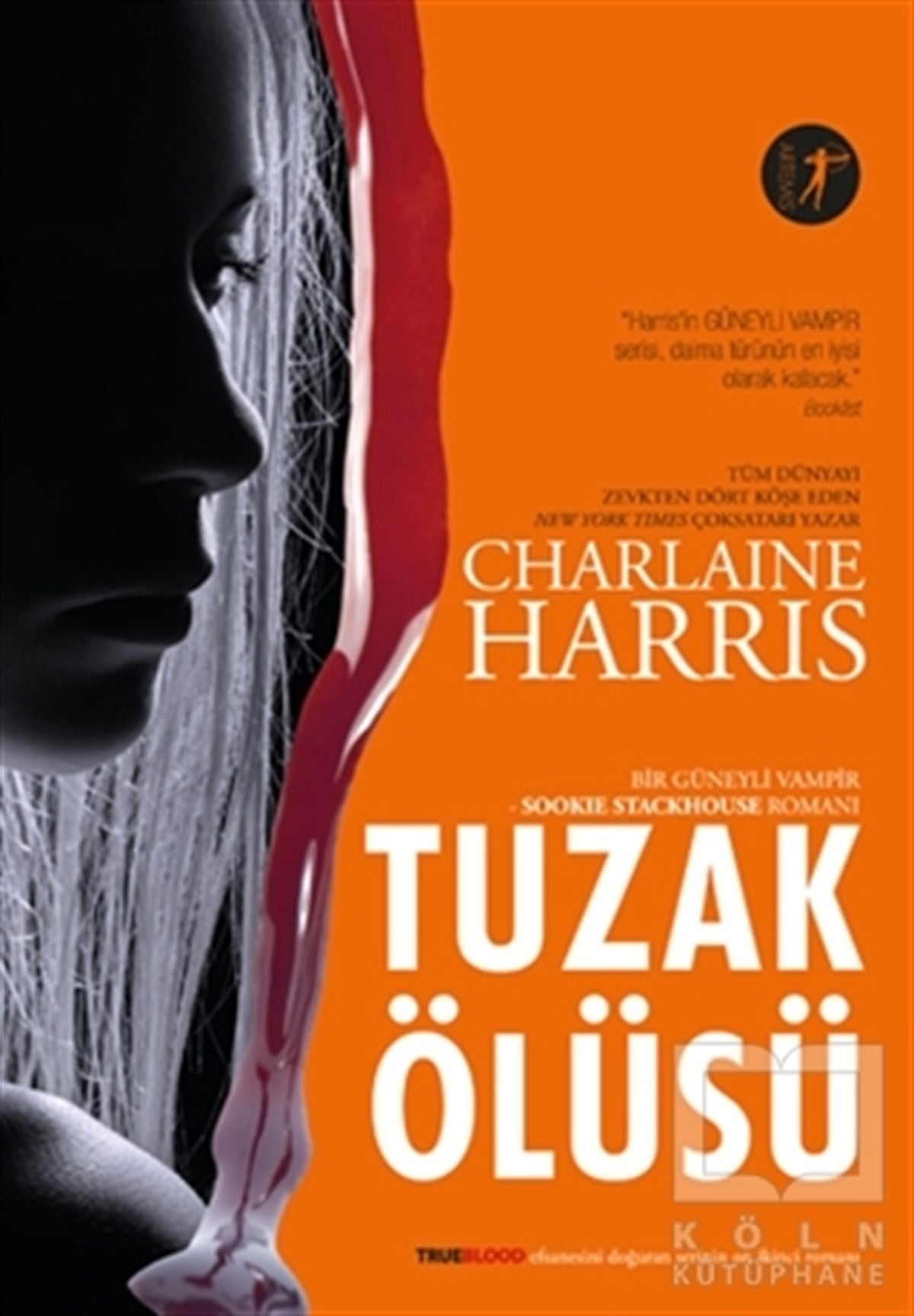 Charlaine HarrisRomanTuzak Ölüsü