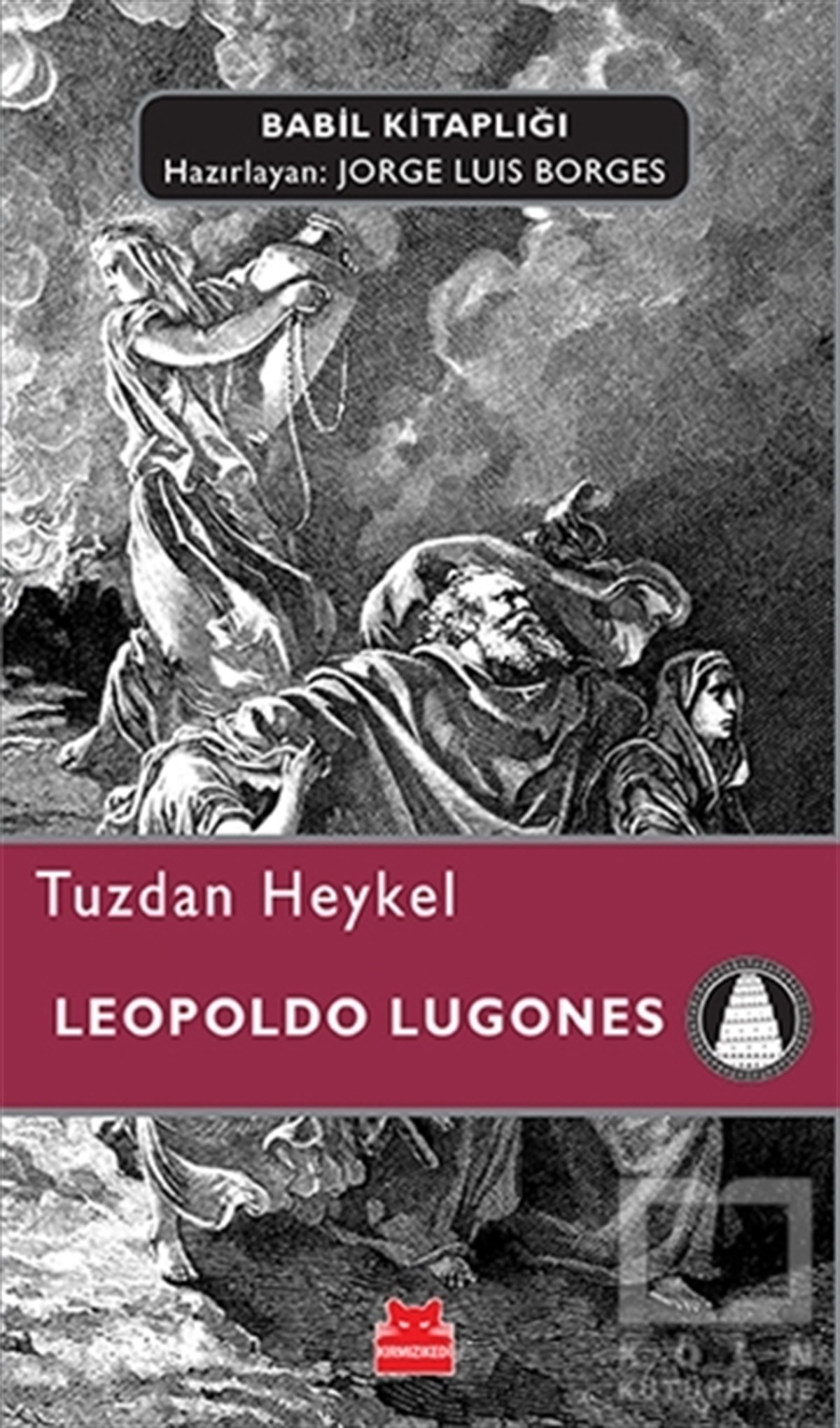 Leopoldo LugonesFantastikTuzdan Heykel