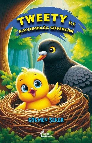 Gökmen ŞekerÇocuk Gençlik RomanlarıTweety İle Kaplumbağa Güvercini