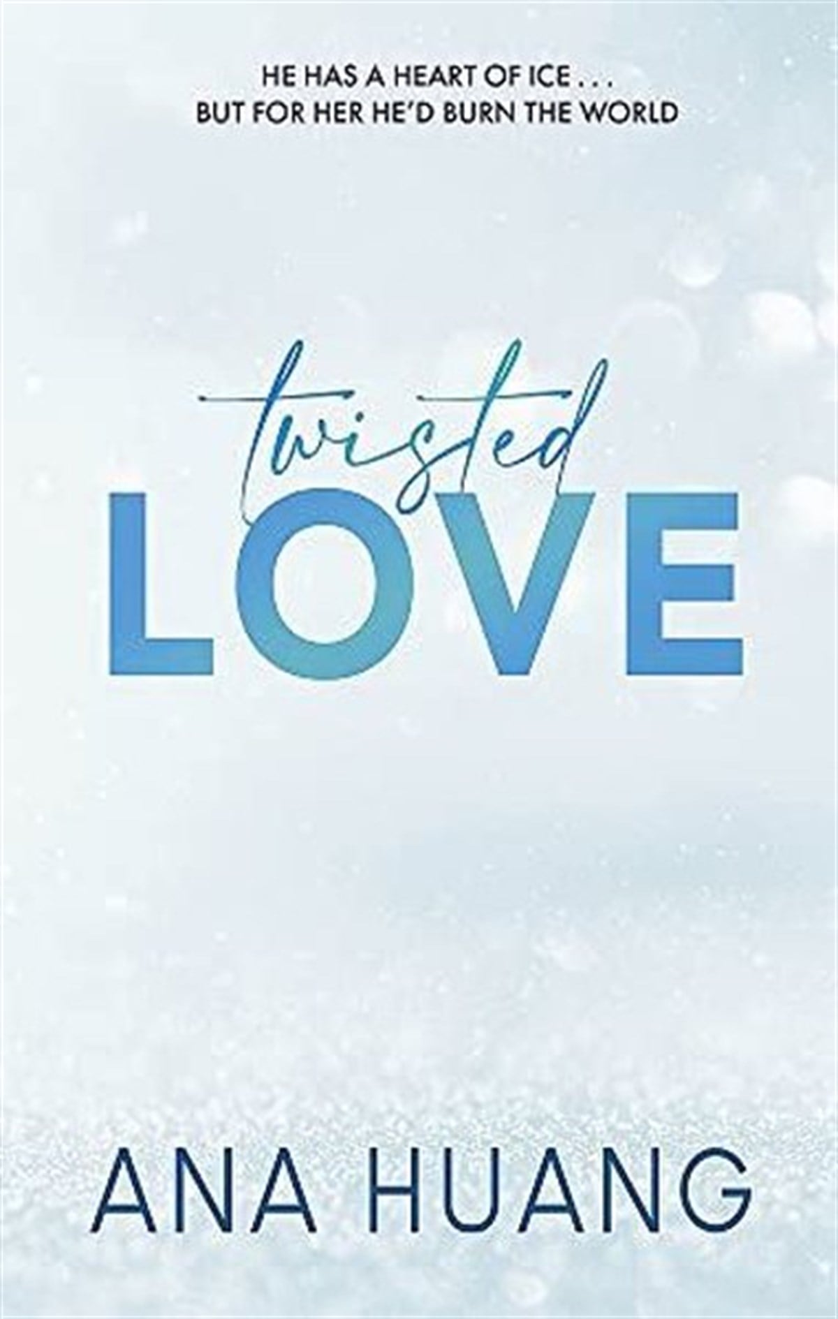 Ana HuangRomanceTwisted Love
