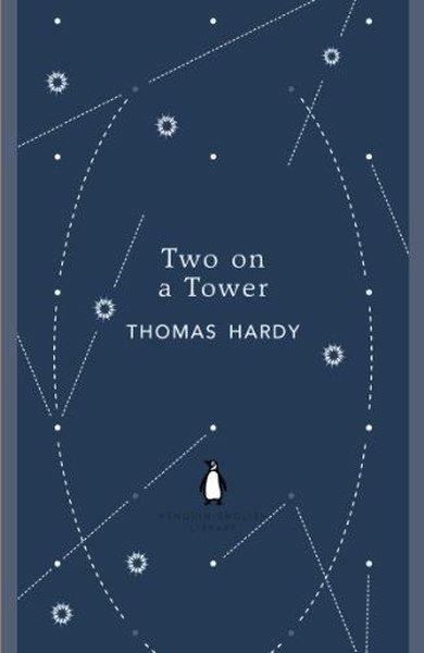 Thomas HardyClassicsTwo on a Tower