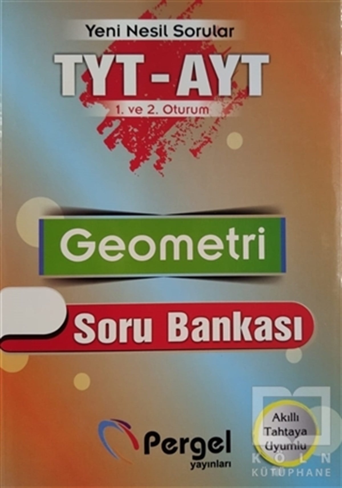 KolektifSınavlara Hazırlık KitaplarıTYT AYT 1. ve 2. Oturum Geometri Soru Bankası