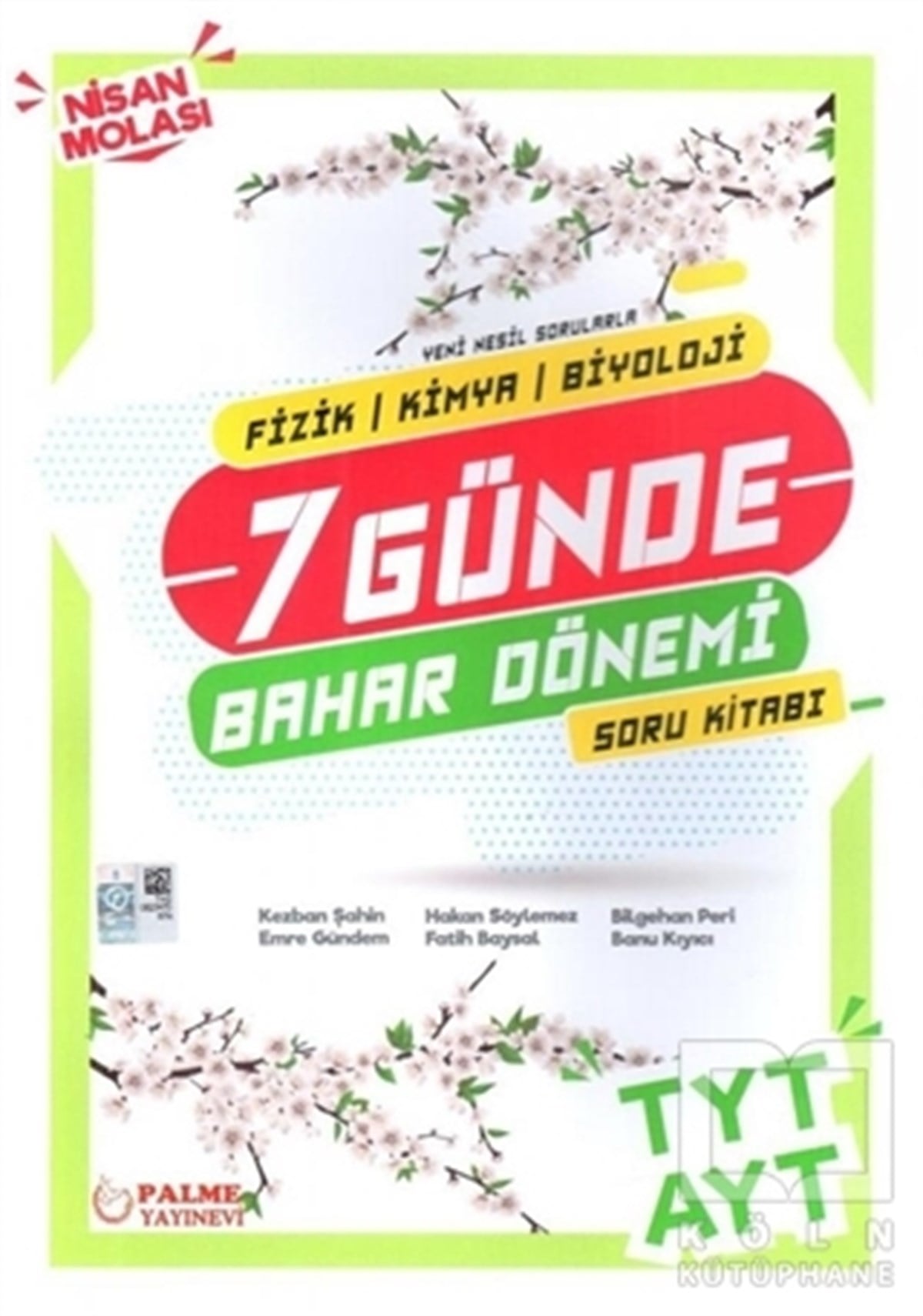 Keban ŞahinSınavlara Hazırlık KitaplarıTYT AYT 7 Günde Bahar Dönemi Fizik - Kimya - Biyoloji Soru Kitabı