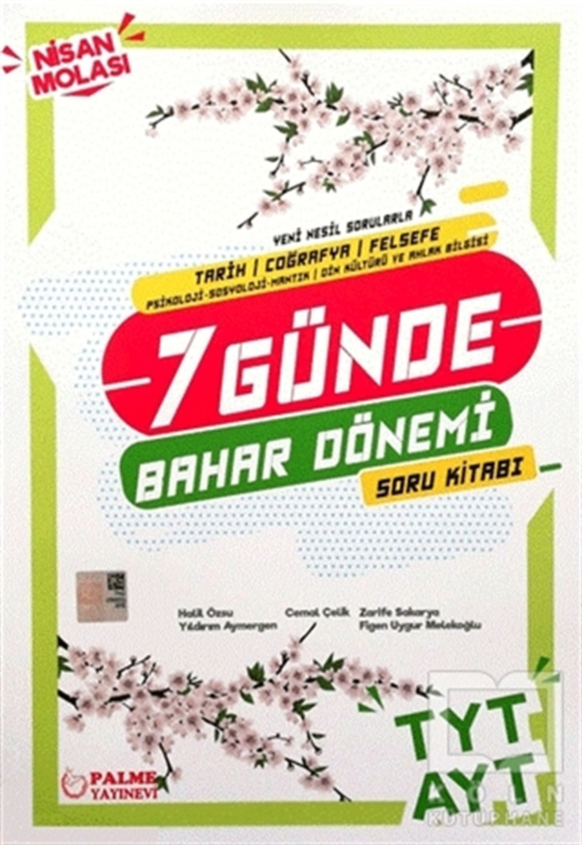 Halil ÖzsuSınavlara Hazırlık KitaplarıTYT AYT 7 Günde Bahar Dönemi Tarih - Coğrafya - Felsefe Soru Kitabı