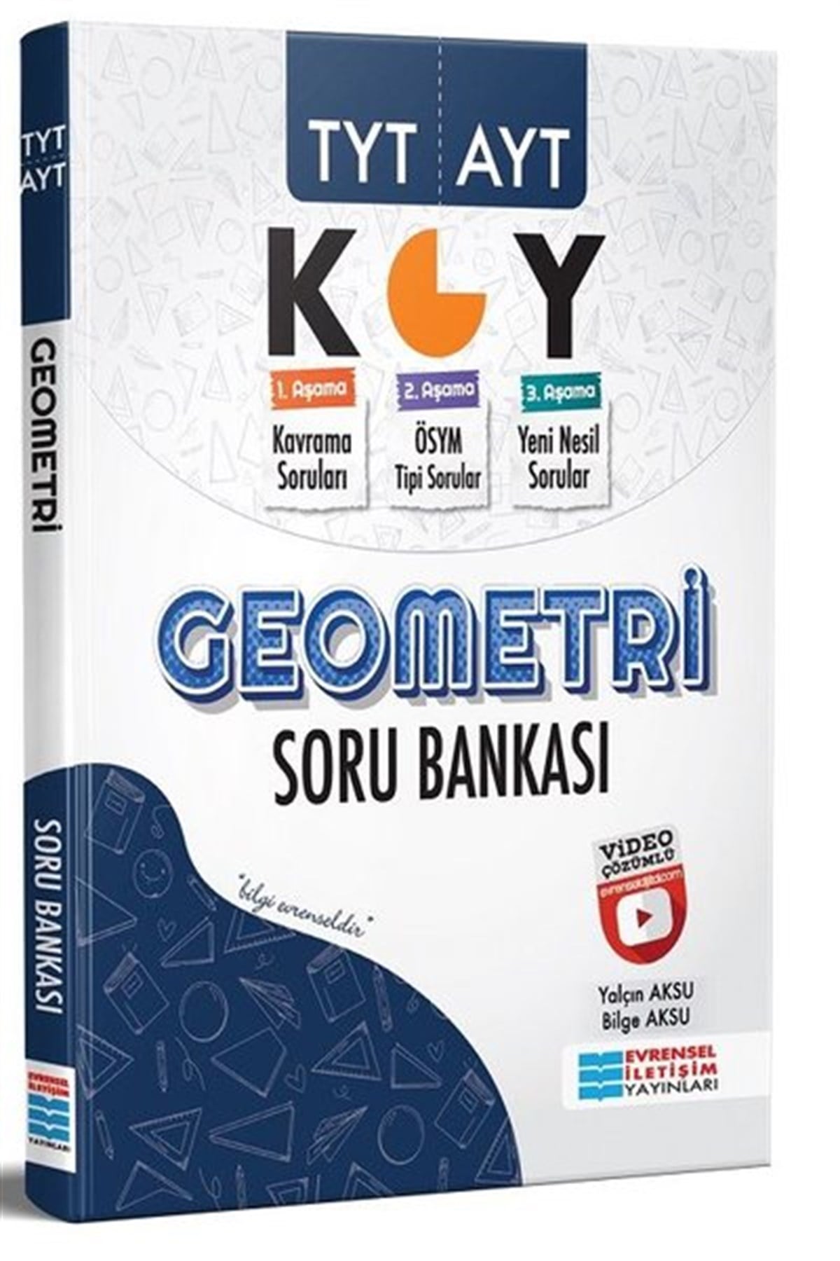 Bilge AksuTemel Yeterlilik Testi - Alan Yeterlilik Testi (YKS-TYT/AYT)TYT - AYT Geometri Video Çözümlü Soru Bankası