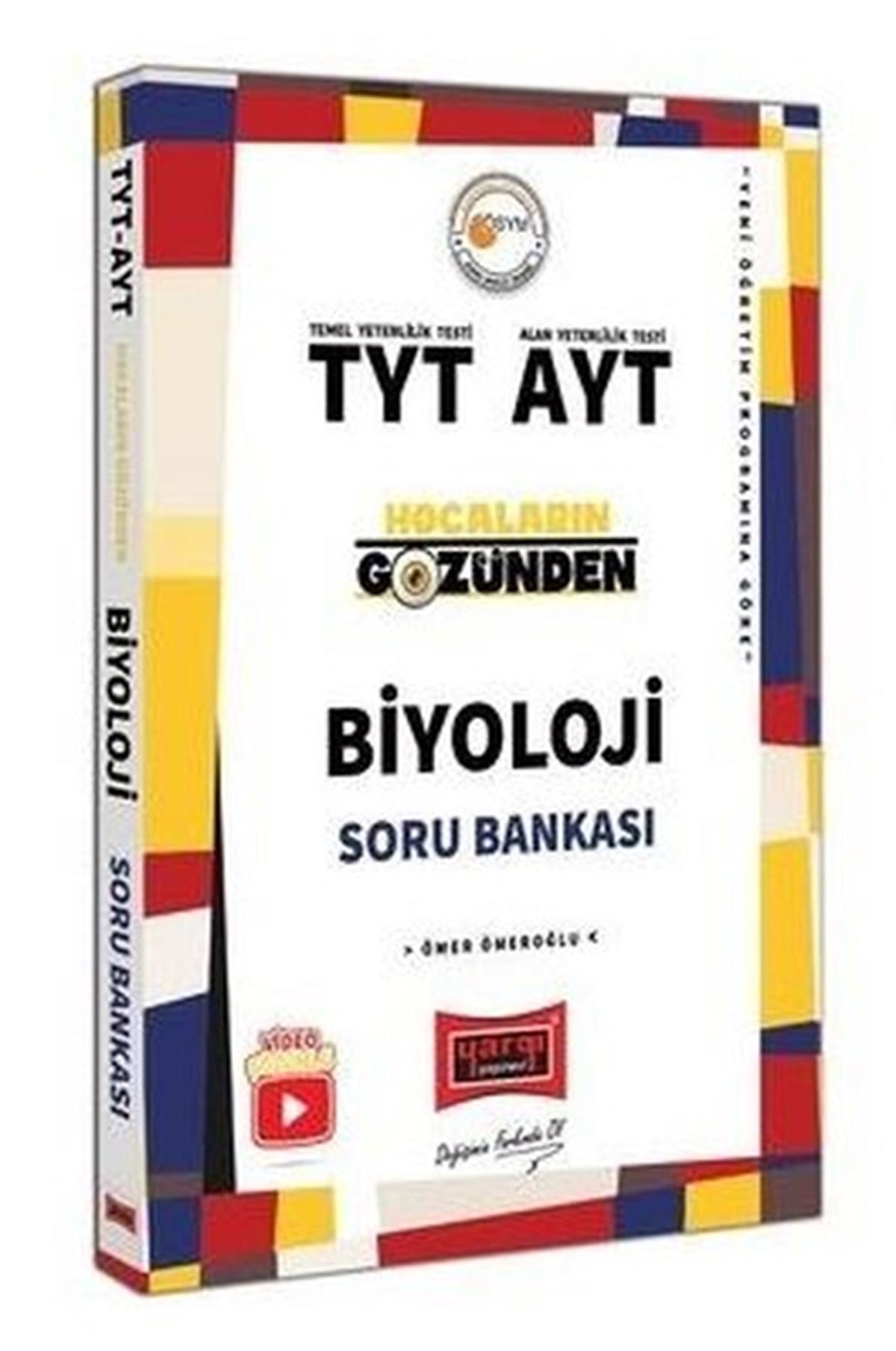 KolektifTemel Yeterlilik Testi - Alan Yeterlilik Testi (YKS-TYT/AYT)TYT AYT Hocaların Gözünden Biyoloji Soru Bankası