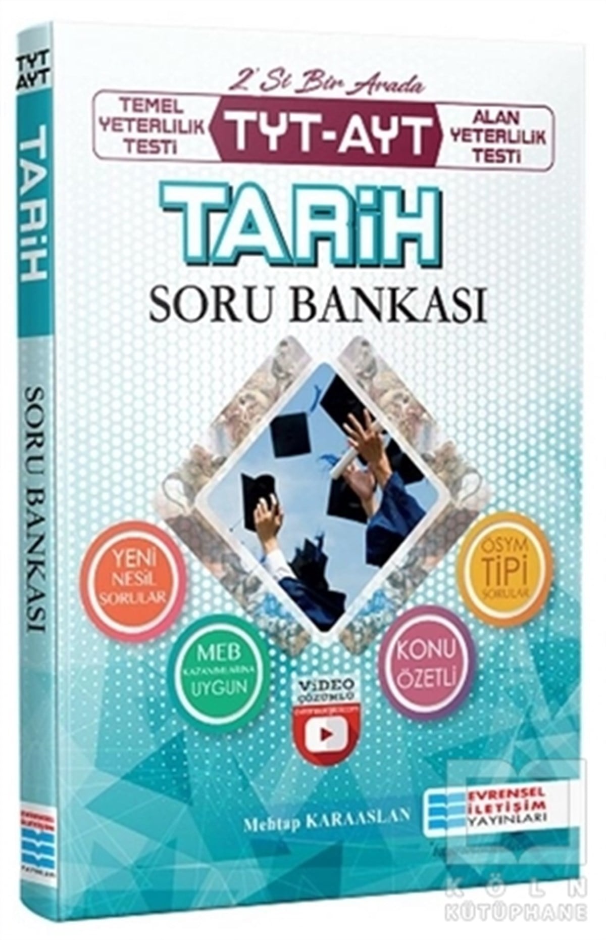 Mehtap KaraaslanSınavlara Hazırlık KitaplarıTYT AYT Tarih Video Çözümlü Soru Bankası