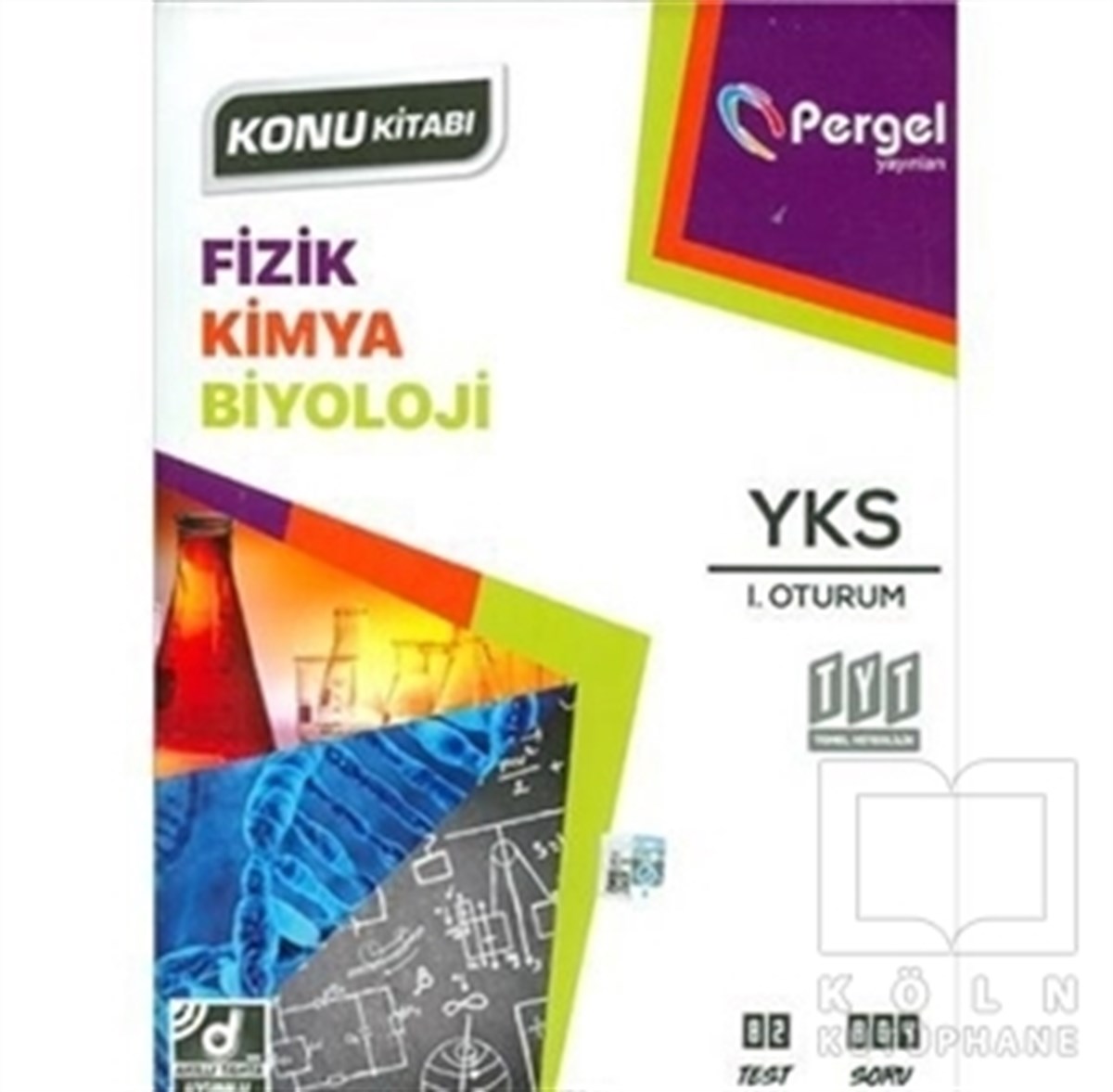 KolektifSınavlara Hazırlık KitaplarıTYT Fizik - Kimya - Biyoloji Konu Kitabı