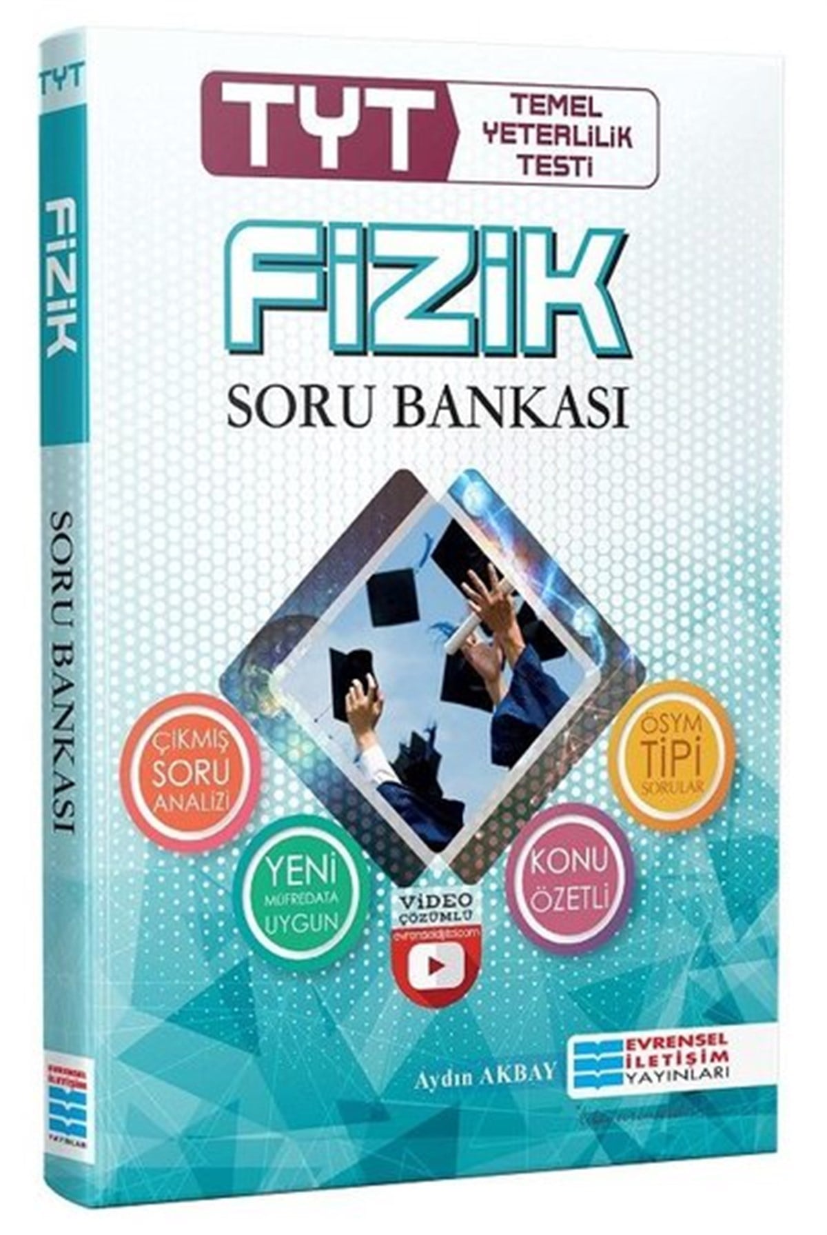 Aydın AkbayTemel Yeterlilik Testi - Alan Yeterlilik Testi (YKS-TYT/AYT)TYT Fizik Video Çözümlü Soru Bankası