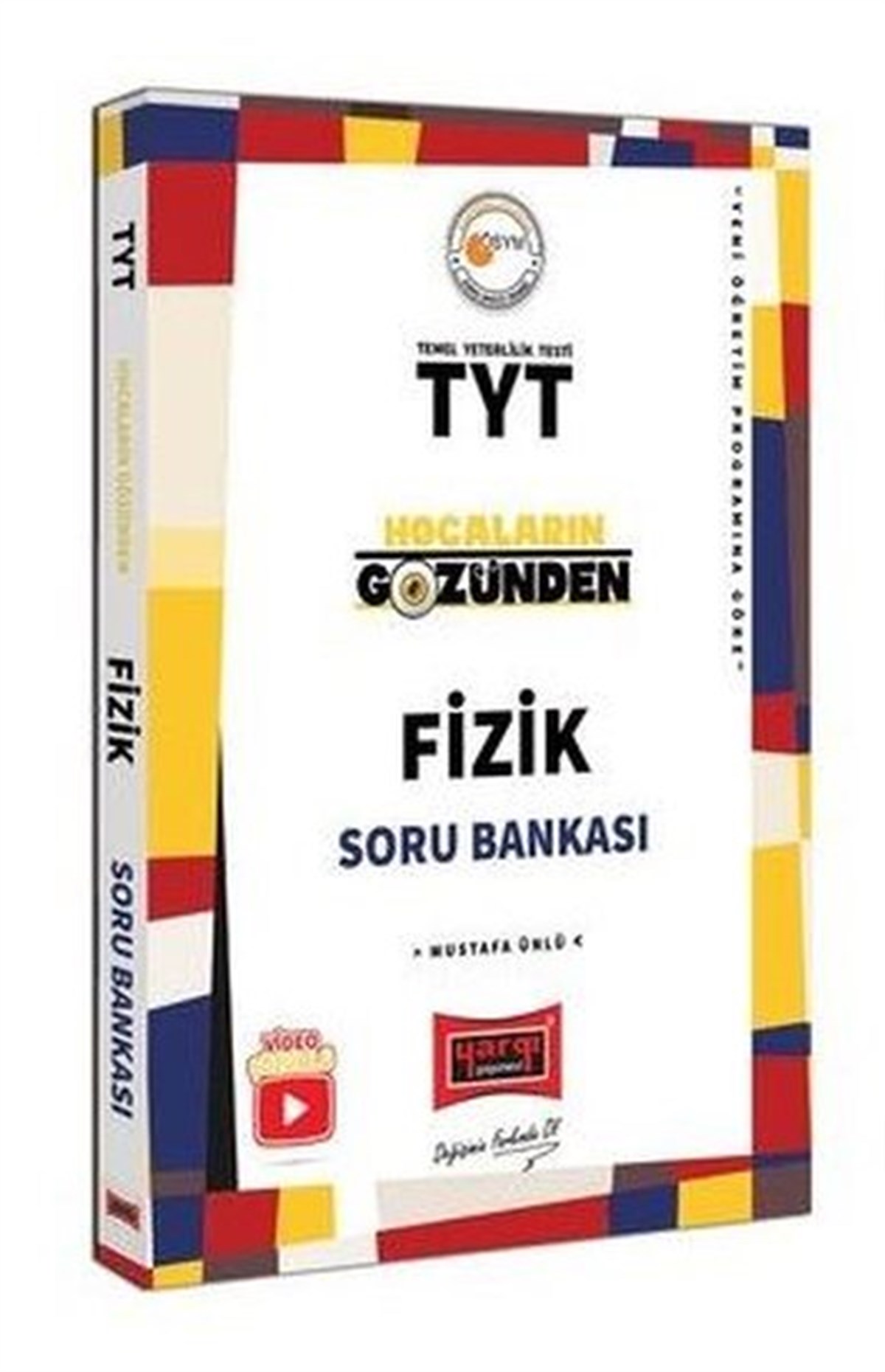 KolektifTemel Yeterlilik Testi - Alan Yeterlilik Testi (YKS-TYT/AYT)TYT Hocaların Gözünden Fizik Soru Bankası