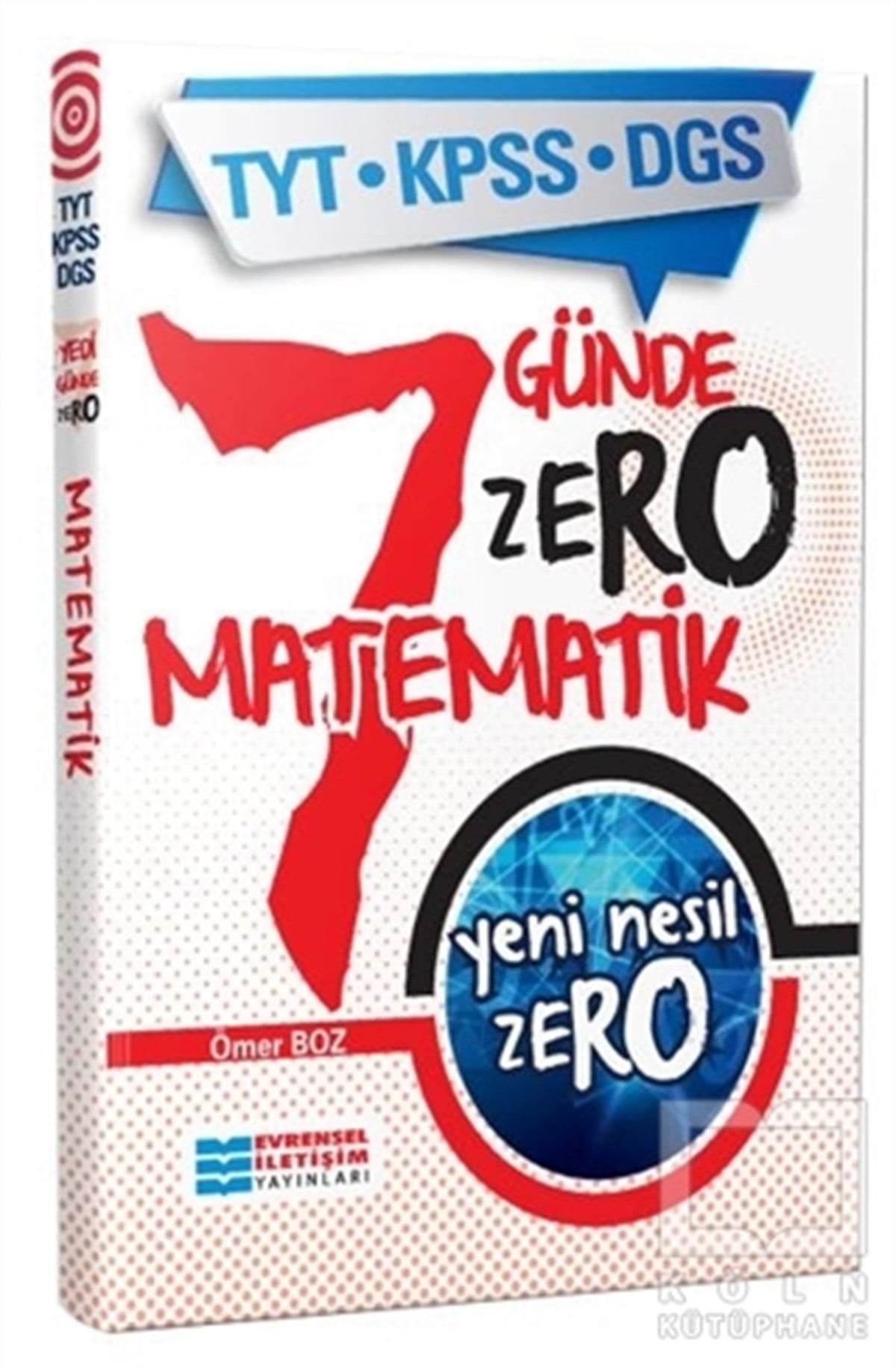 KolektifSınavlara Hazırlık KitaplarıTYT KPSS DGS Yeni Nesil Zero Matematik
