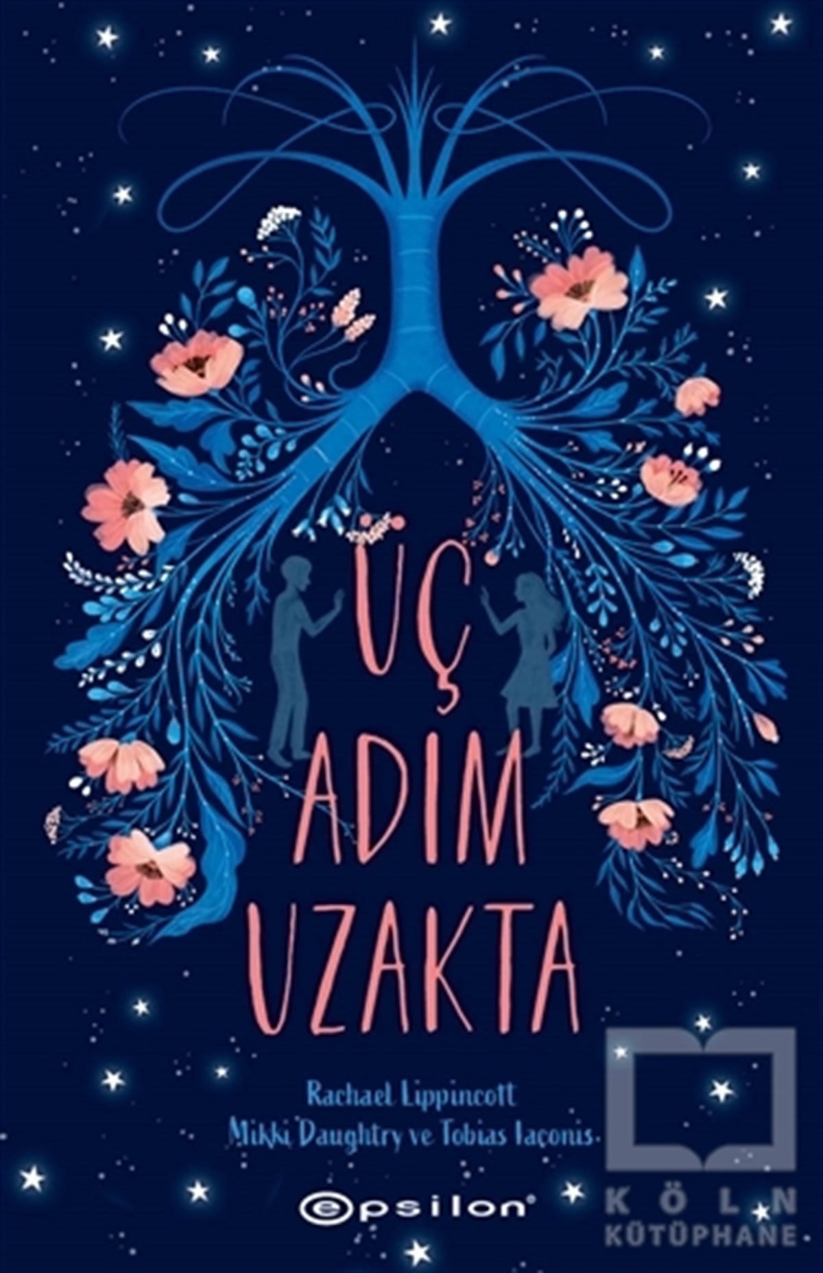 Rachael LippincottRomanÜç Adım Uzakta
