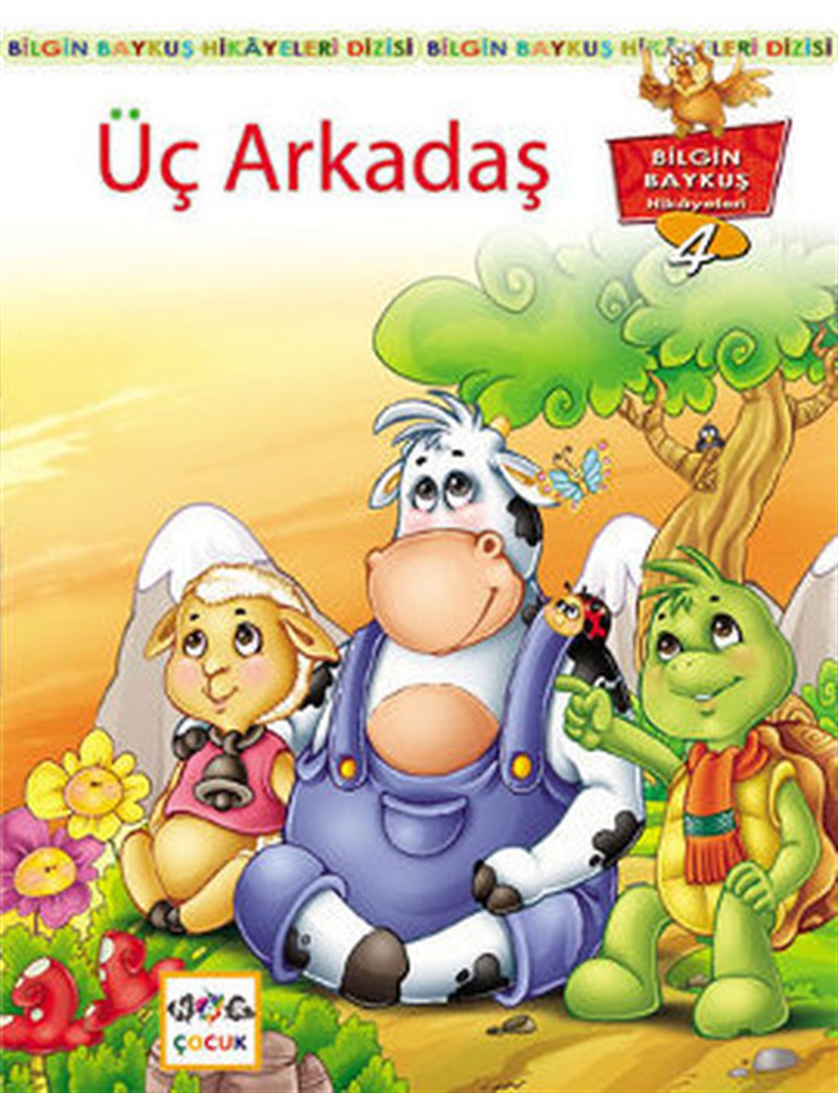 Ömer AkyürekÇocuk Masal KitaplarıÜç Arkadaş