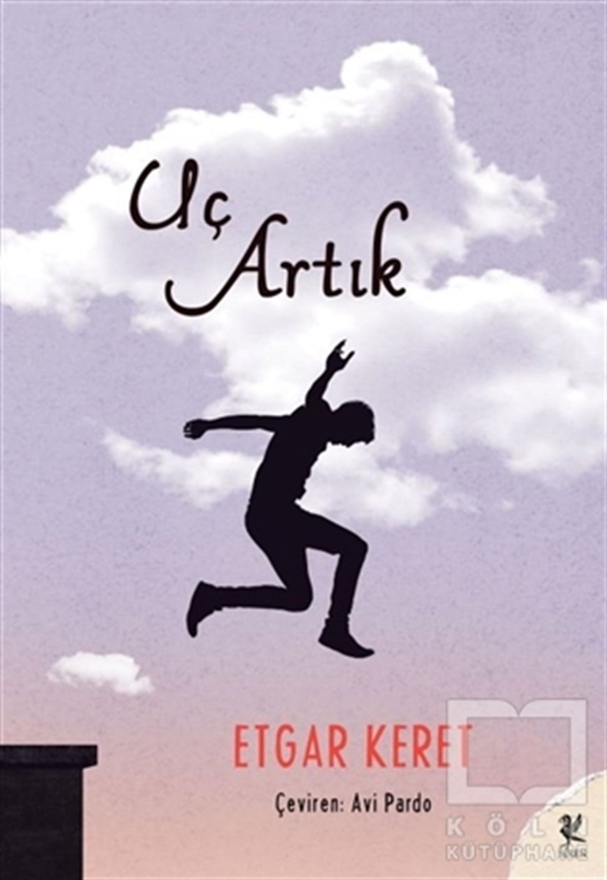 Etgar KeretRomanUç Artık