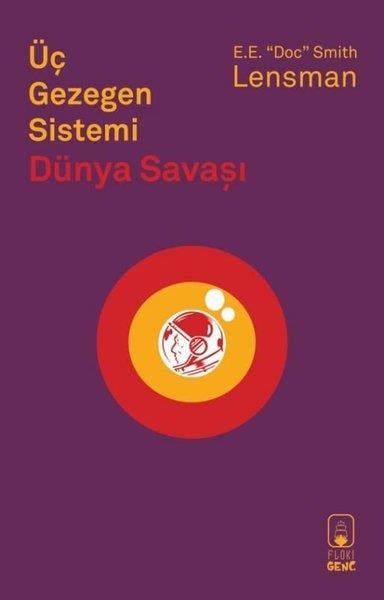 Edward Elmer SmithBilim Tarihi KitaplarıÜç Gezegen Sistemi - Dünya Savaşı