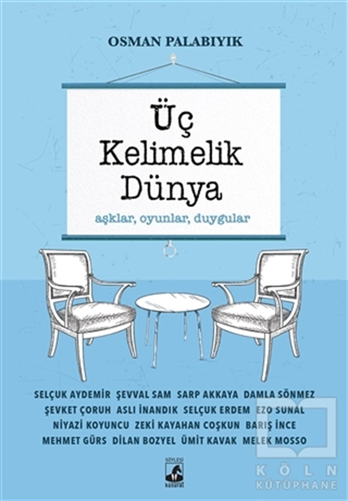 Osman PalabıyıkSöyleşiÜç Kelimelik Dünya