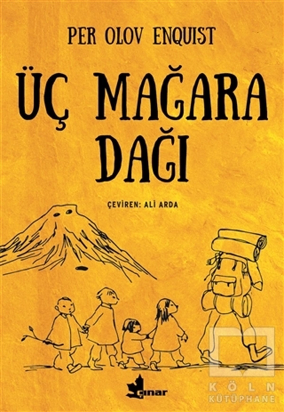 Per Olov EnquistÇocuk RomanlarıÜç Mağara Dağı