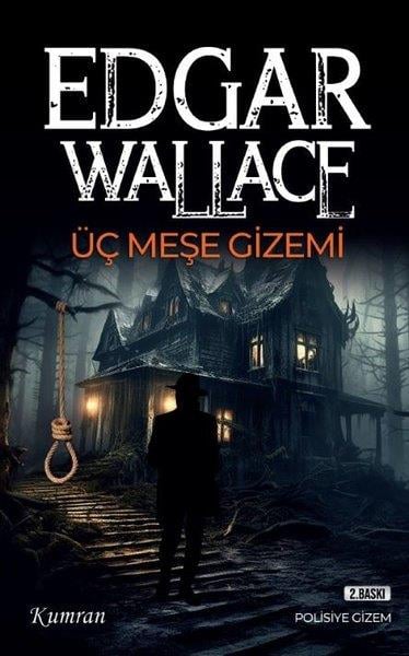 Edgar WallacePolisiye Romanlar & Cinayet RomanlarıÜç Meşe Gizemi