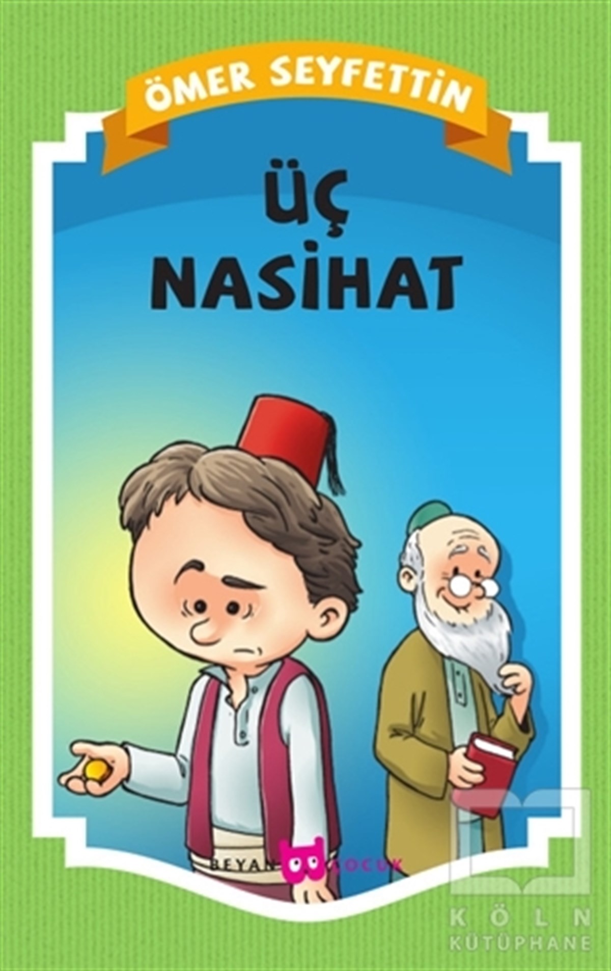 Ömer SeyfettinHikayelerÜç Nasihat