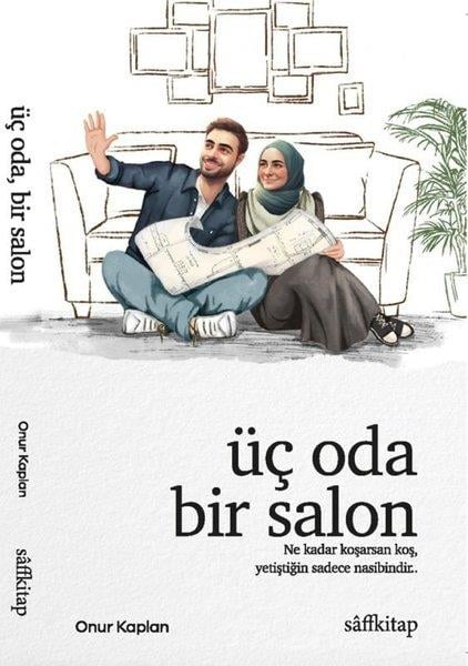 Onur KaplanKişisel Gelişim KitaplarıÜç Oda Bir Salon