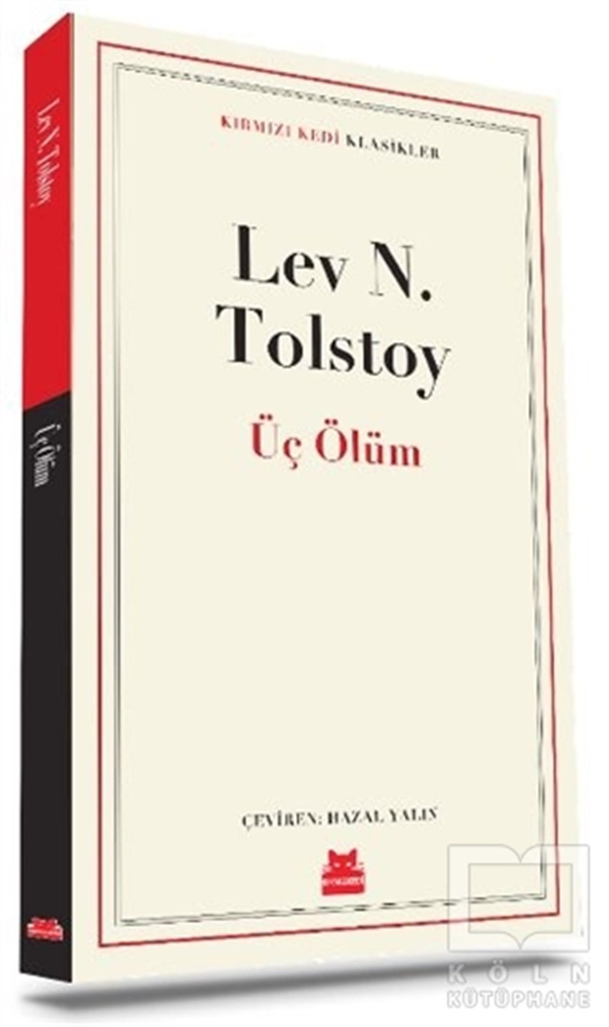 Lev Nikolayeviç TolstoyDünya Klasikleri & Klasik KitaplarÜç Ölüm