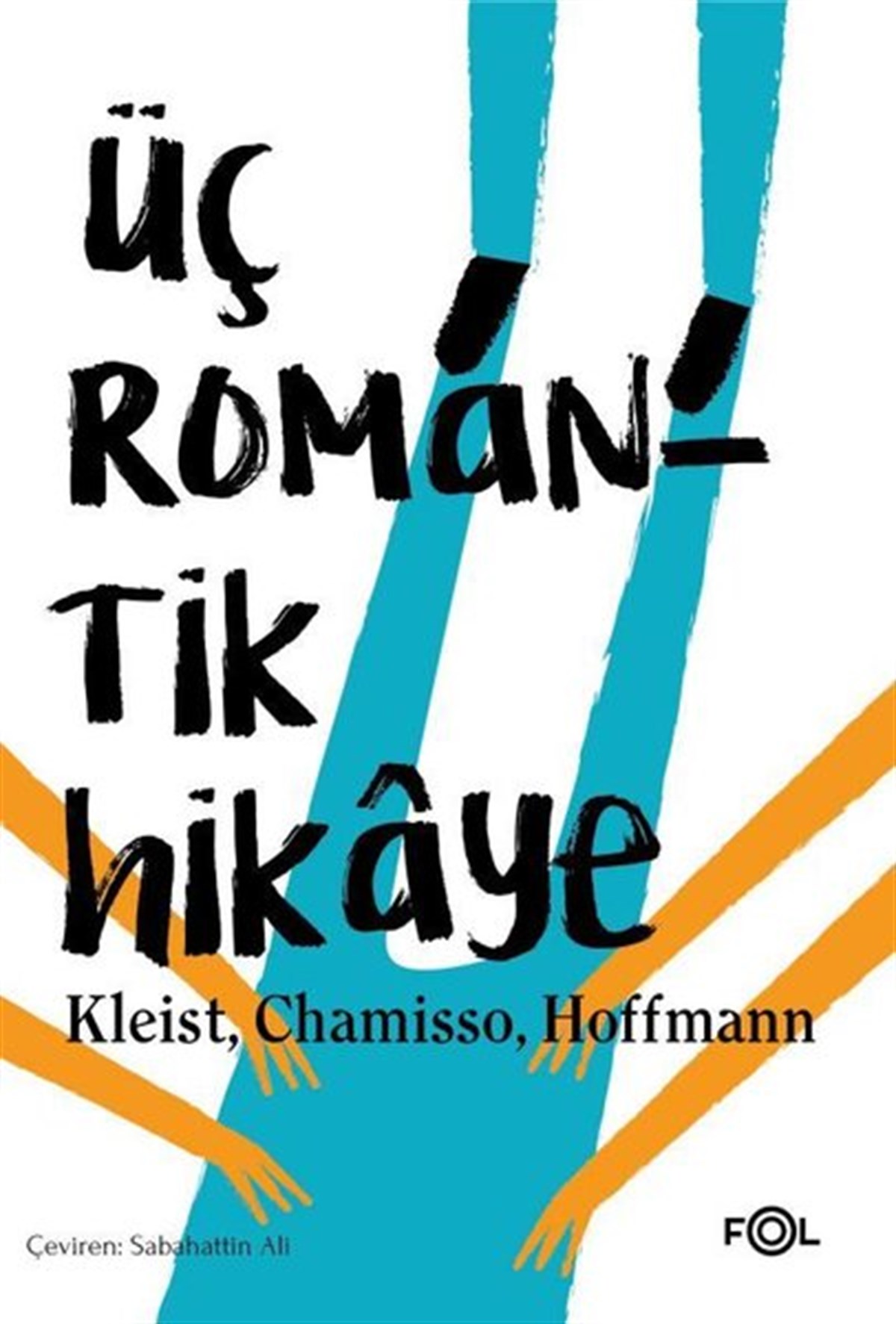 Adelbert von ChamissoDünya RomanÜç Romantik Hikaye