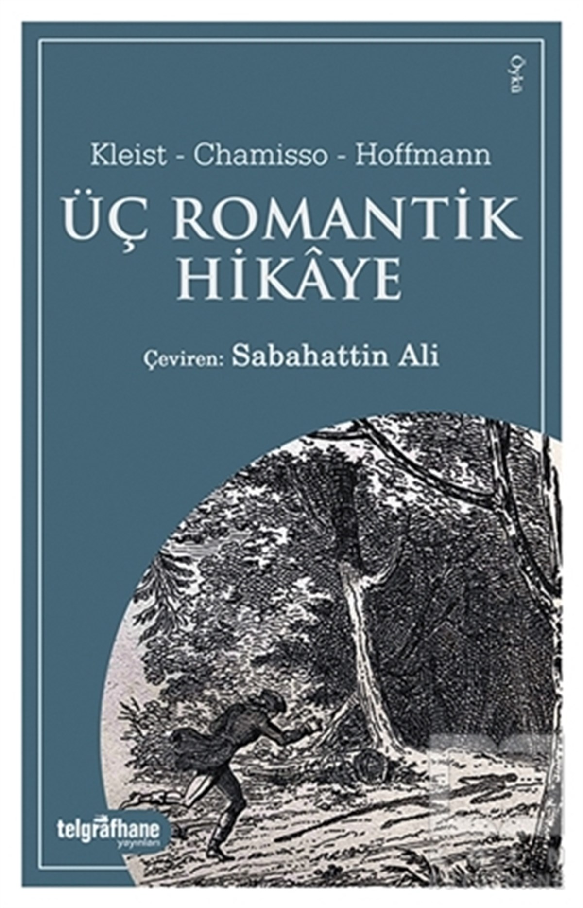 Heinrich von KleistHikaye (Öykü) KitaplarıÜç Romantik Hikaye