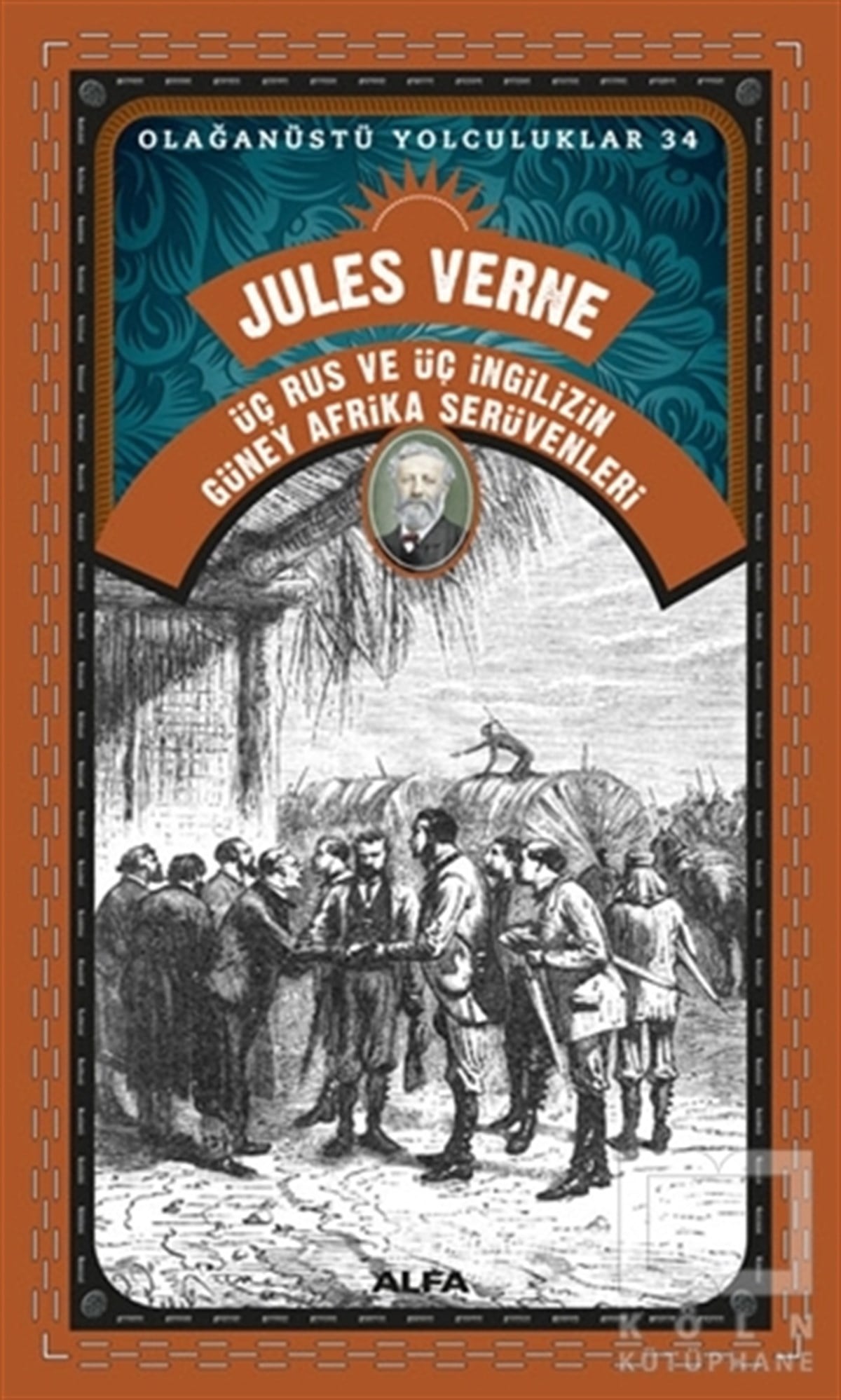 Jules VerneTürkçe RomanlarÜç Rus Ve Üç İngilizin
Güney Afrika Serüvenleri
