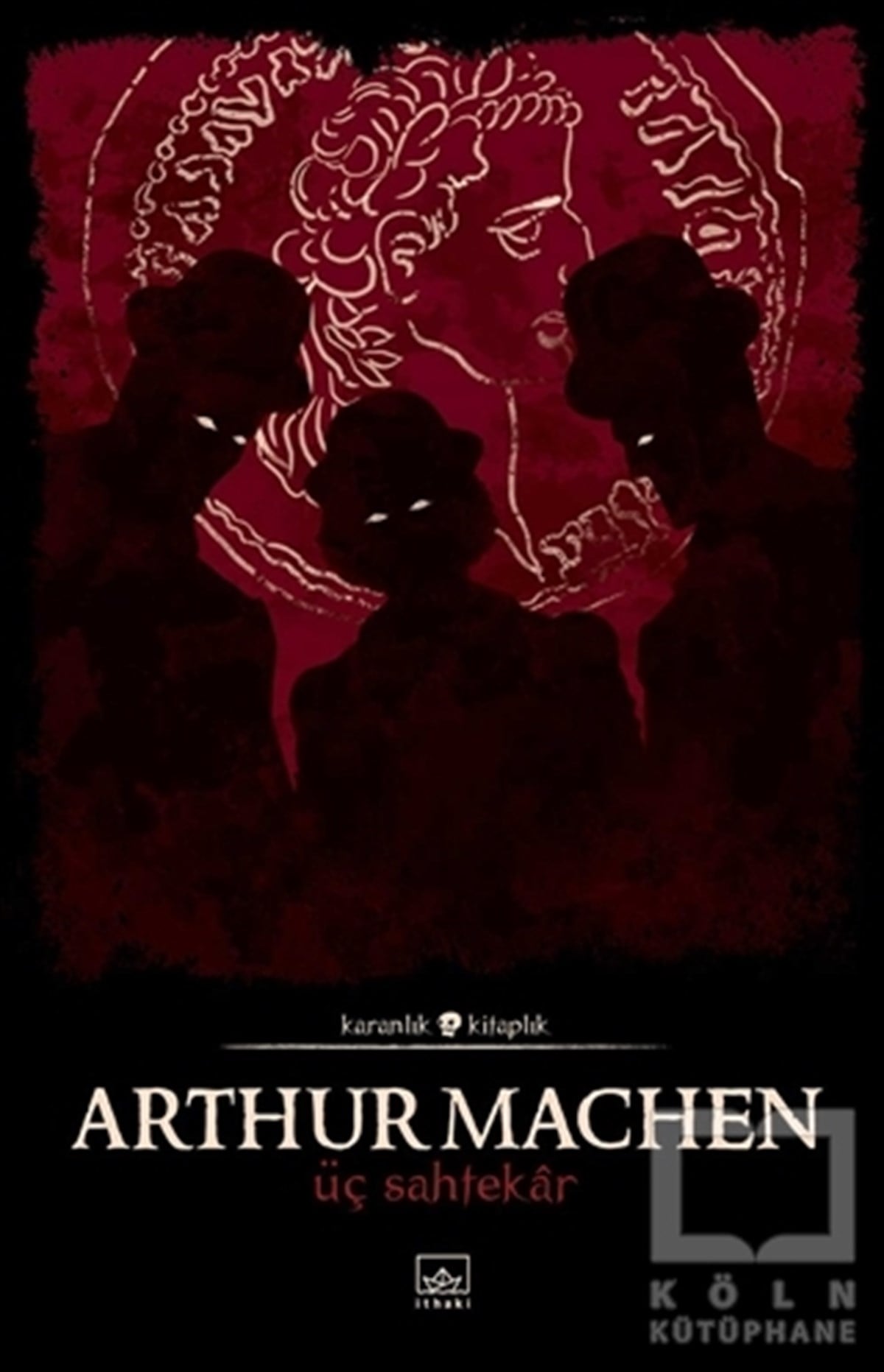 Arthur MachenKorku-GerilimÜç Sahtekar